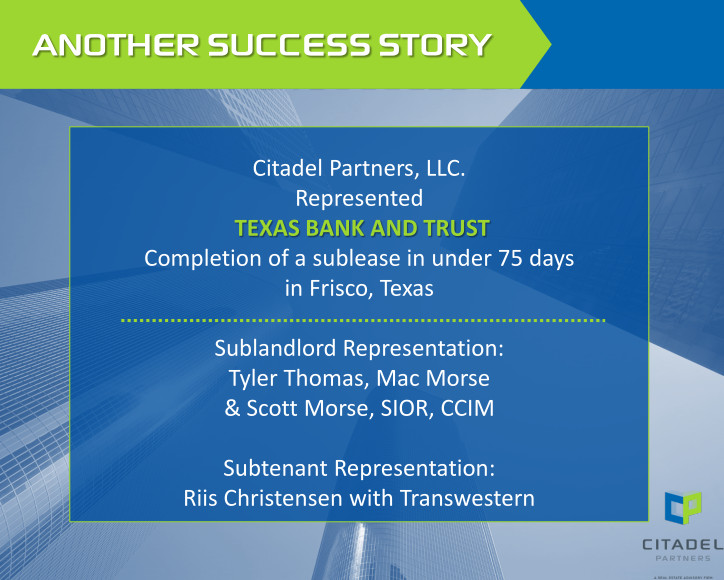 Another Success Story – Texas Bank and Trust – Citadel Partners, LLC.